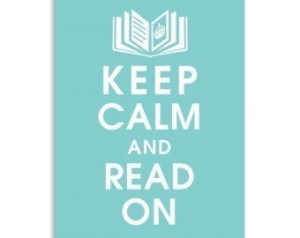 keep calm and read on
